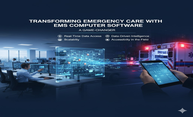 Transforming Emergency Care with EMS Computer Software: A Game-Changer
